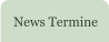 News Termine