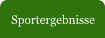 Sportergebnisse