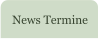 News Termine